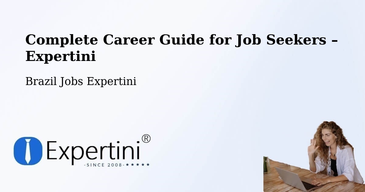 Career Guide for Job Seekers – Arara - Arara, Brazil Jobs Expertini